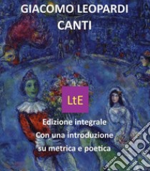 Canti. E-book. Formato Mobipocket ebook di Giacomo Leopardi
