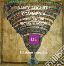 La commedia. E-book. Formato Mobipocket ebook di Dante Alighieri