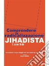 Comprendere la radicalizzazione jihadistaIl caso Italia. E-book. Formato Mobipocket ebook