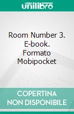 Room Number 3. E-book. Formato Mobipocket ebook