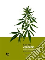 CannabisCredevo fosse droga. E-book. Formato EPUB ebook