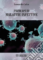 Principi di Malattie Infettive. E-book. Formato PDF ebook