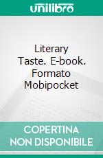 Literary Taste. E-book. Formato Mobipocket ebook