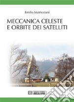 Meccanica celeste e orbite dei satelliti. E-book. Formato PDF
