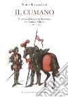 Il CumanoCronaca della guerra decennale tra Como e Milano 1118-1127. E-book. Formato Mobipocket ebook