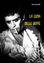 La cena delle beffe. E-book. Formato Mobipocket ebook