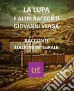 La lupa e Altri racconti. E-book. Formato EPUB ebook