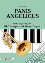 Bb Trumpet and Piano or Organ - Panis Angelicusfrom &quot;Messe solennelle&quot;. E-book. Formato PDF ebook