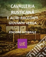 Cavalleria rusticana e Altri racconti. E-book. Formato EPUB