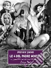 Pesky JaneLe quattro del Padre Nostro: Vol. 8. E-book. Formato Mobipocket ebook di Erica Mai