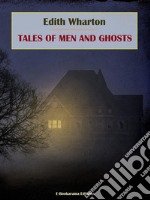 Tales of Men and Ghosts. E-book. Formato EPUB ebook