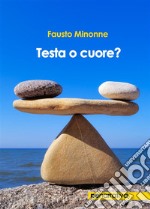 Testa o Cuore?. E-book. Formato Mobipocket ebook