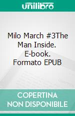 Milo March #3The Man Inside. E-book. Formato EPUB ebook di Kendell Foster Crossen