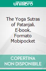 The Yoga Sutras of Patanjali. E-book. Formato Mobipocket ebook