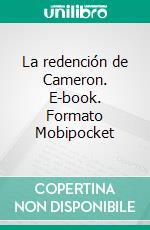 La redención de Cameron. E-book. Formato Mobipocket ebook