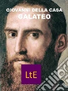 Galateo. E-book. Formato Mobipocket ebook di Giovanni Della Casa