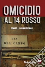 Omicidio al 14 rosso. E-book. Formato EPUB ebook