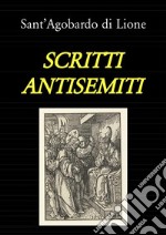 Scritti antisemiti (tradotto). E-book. Formato PDF ebook