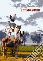 L'istinto animaleIllustrato. E-book. Formato Mobipocket ebook