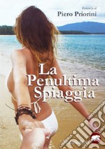 La penultima spiaggia. E-book. Formato EPUB ebook