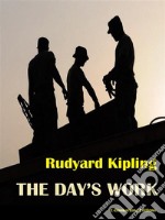 The Day&apos;s Work. E-book. Formato EPUB ebook