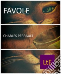 FAVOLE. E-book. Formato EPUB ebook di Charles Perrault