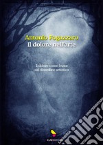 Il dolore nell'artediscorso. E-book. Formato EPUB ebook