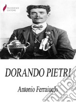 Dorando Pietri. E-book. Formato Mobipocket ebook