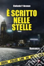 È scritto nelle stelle. E-book. Formato EPUB ebook