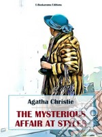 The Mysterious Affair at Styles. E-book. Formato EPUB ebook