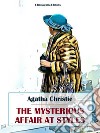 The Mysterious Affair at Styles. E-book. Formato EPUB ebook