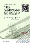 Score: &quot;The Marriage of Figaro&quot; overture for Trumpet Quartetintermediate level. E-book. Formato EPUB ebook