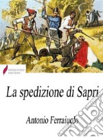 La spedizione di Sapri . E-book. Formato Mobipocket ebook