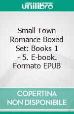 Small Town Romance Boxed Set: Books 1 - 5. E-book. Formato EPUB ebook di Vanessa Vale