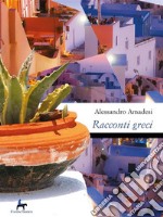 Racconti greci. E-book. Formato EPUB ebook