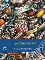 La casa di Lidia. E-book. Formato EPUB ebook