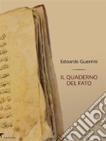 Il quaderno del fato. E-book. Formato EPUB ebook