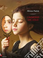 L'inganno del volo. E-book. Formato EPUB ebook