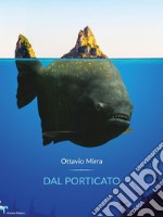 Dal porticato. E-book. Formato EPUB ebook