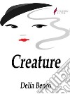 Creature. E-book. Formato Mobipocket ebook