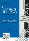 Bb Clarinet 1 part "The Marriage of Figaro" overture for Clarinet Quartetintermediate level. E-book. Formato PDF ebook di Wolfgang Amadeus Mozart