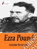 Ezra Pound. E-book. Formato EPUB ebook