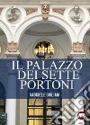 Il palazzo dei sette portoni. E-book. Formato EPUB ebook di Gabriele Giuliani