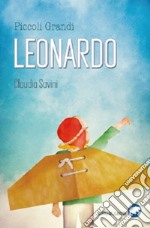 Piccoli Grandi LEONARDO. E-book. Formato EPUB