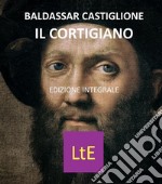 Il cortigiano. E-book. Formato EPUB