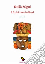 I Robinson italiani. E-book. Formato EPUB ebook