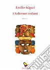 I Robinson italiani. E-book. Formato EPUB ebook di Emilio Salgari