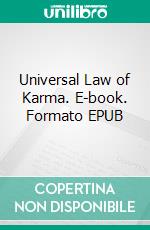 Universal Law of Karma. E-book. Formato EPUB ebook