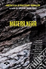 Matera Nera. E-book. Formato EPUB ebook