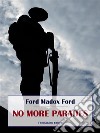 No More Parades. E-book. Formato EPUB ebook